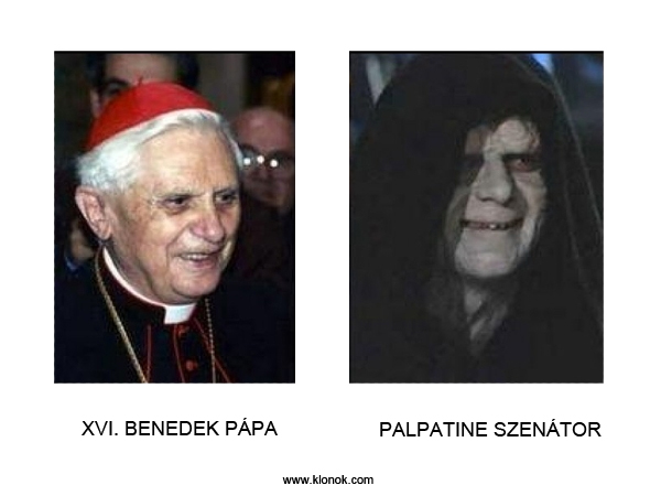 XVI. Benedek Pápa - Palpatine szenátor
 
XVI. Benedek Pápa - Palpatine szenátor