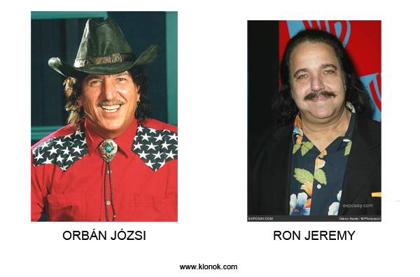 Orbán-Ron
 
Orbán Józsi - Ron Jeremy