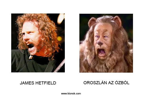 James Hetfield - Oroszlán
 
James Hetfield - Oroszlán